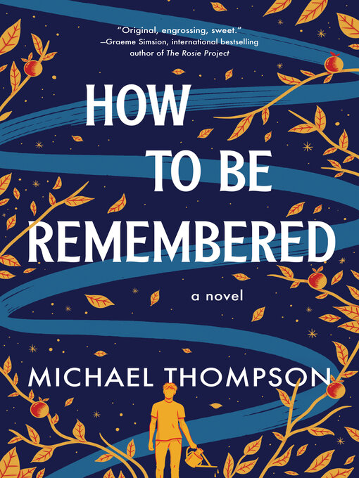 Cover image for How to Be Remembered